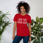 100% Pure Brown Sugar T-Shirt