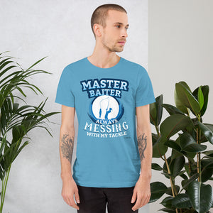 Funny Fishing Master Baiter Always Messing With My Tackle Short-Sleeve Unisex T-Shirt