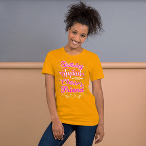 Birthday Squad - Classy Friend Short Sleeve Jersey T-Shirt with Tear Away Label