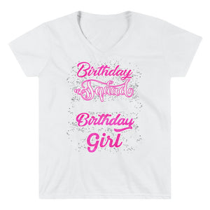 Birthday Squad - The Birthday Girl V-Neck T-Shirt with Tear Away Label