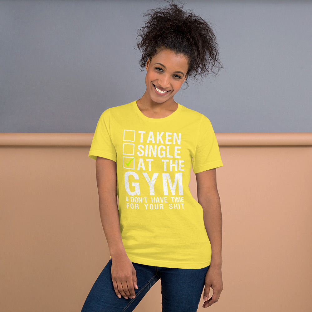 Funny - At The Gym & Don't Have Time For Your Shit Short-Sleeve Unisex T-Shirt