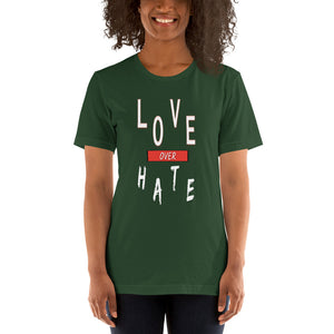 Inspirational Love over Hate Unisex T-Shirt