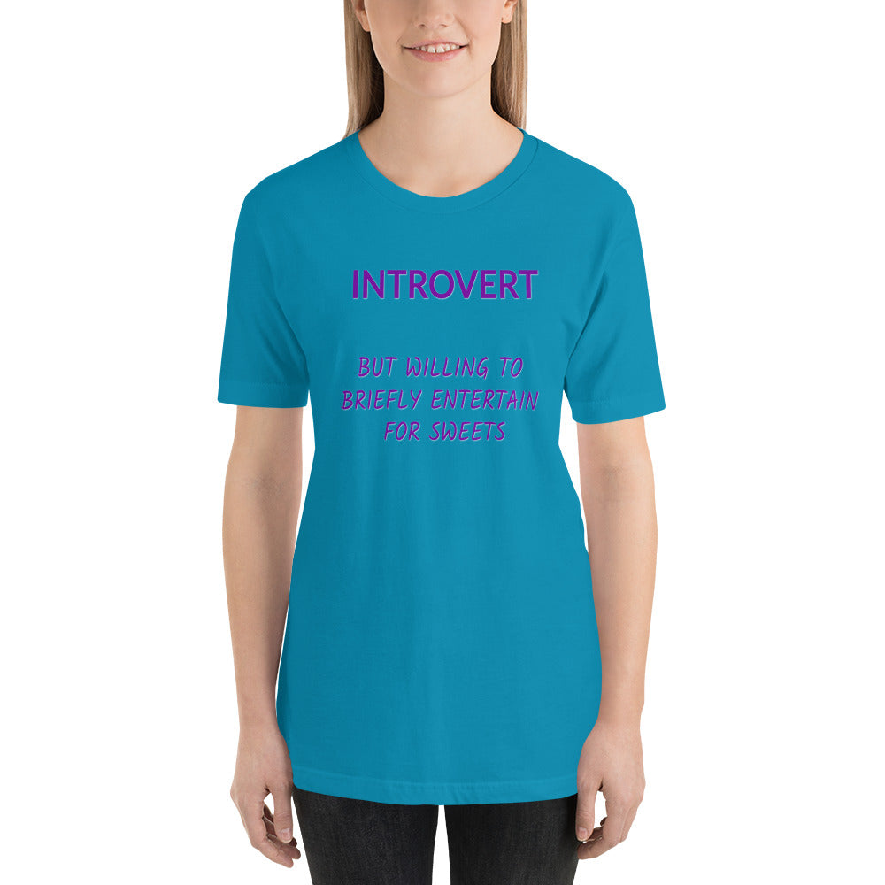 Funny - Introvert But Willing To Entertain For Sweets Short-Sleeve Unisex T-Shirt