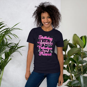 Birthday Squad - Fabulous Best Friend T-Shirt