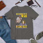 Funny Substitute Teacher U Wanna Go To War B-Loc-Kay Short-Sleeve Unisex T-Shirt