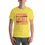 Funny - U Heard About Lucille She's A Swinger Unisex T-Shirt