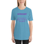 Funny - Introvert But Willing To Entertain For Sweets Short-Sleeve Unisex T-Shirt