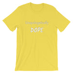 Funny Inspirational - Unapologetically Dope Unisex Short Sleeve Jersey T-Shirt with Tear Away Label