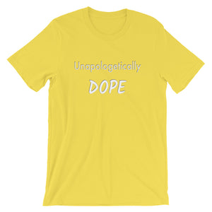 Funny Inspirational - Unapologetically Dope Unisex Short Sleeve Jersey T-Shirt with Tear Away Label