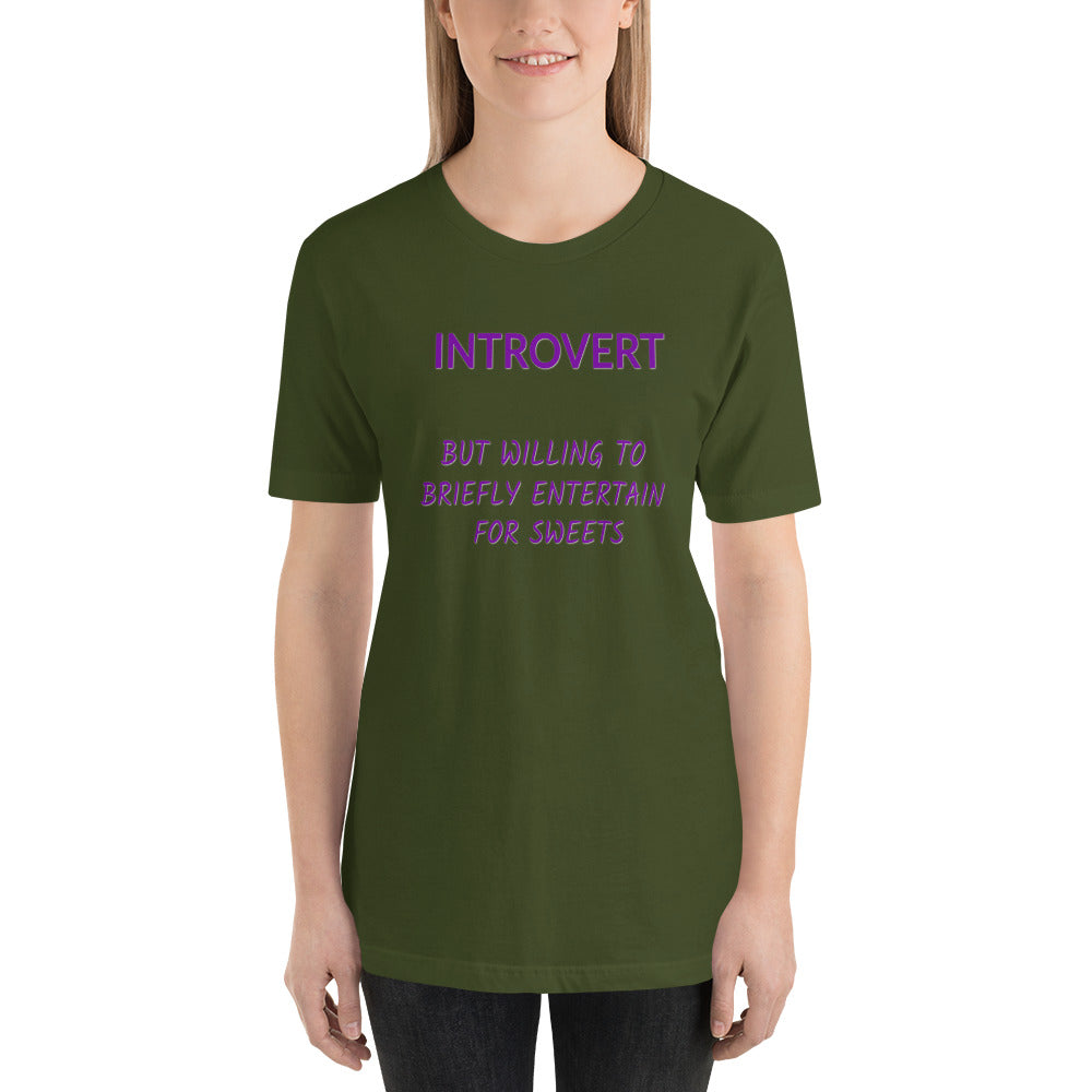Funny - Introvert But Willing To Entertain For Sweets Short-Sleeve Unisex T-Shirt