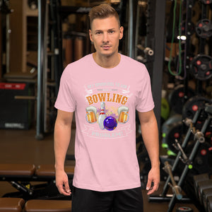 Funny Bowling Shirt - My Drinking Team Has a Bowling Problem Short-Sleeve Unisex T-Shirt