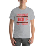 Funny - U Heard About Lucille She's A Swinger Unisex T-Shirt