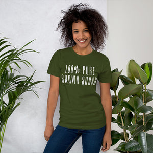 100% Pure Brown Sugar T-Shirt