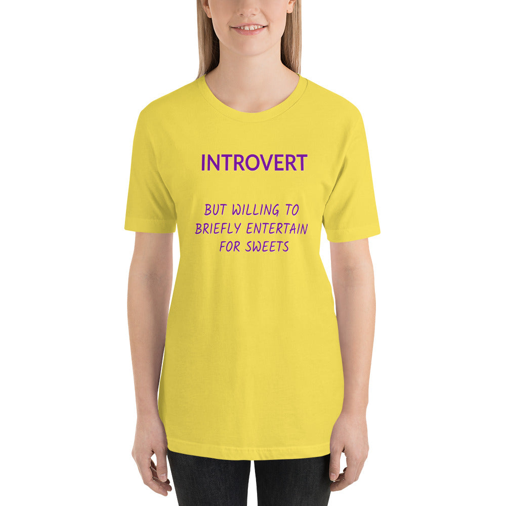 Funny - Introvert But Willing To Entertain For Sweets Short-Sleeve Unisex T-Shirt