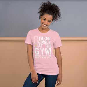 Funny - At The Gym & Don't Have Time For Your Shit Short-Sleeve Unisex T-Shirt