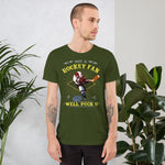 Funny Sports Tee - Not A Hockey Fan? Well Puck You Short-Sleeve T-Shirt