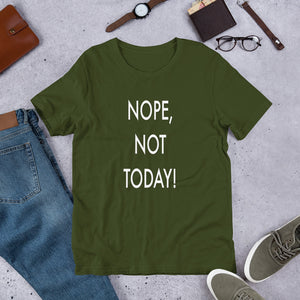 Funny - Nope, Not Today Unisex Short Sleeve Jersey T-Shirt with Tear Away Label