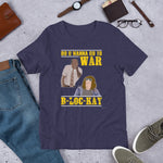 Funny Substitute Teacher U Wanna Go To War B-Loc-Kay Short-Sleeve Unisex T-Shirt