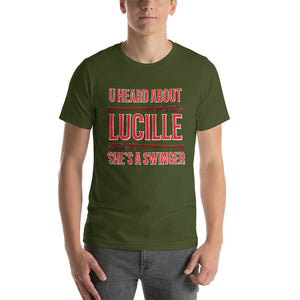 Funny - U Heard About Lucille She's A Swinger Unisex T-Shirt