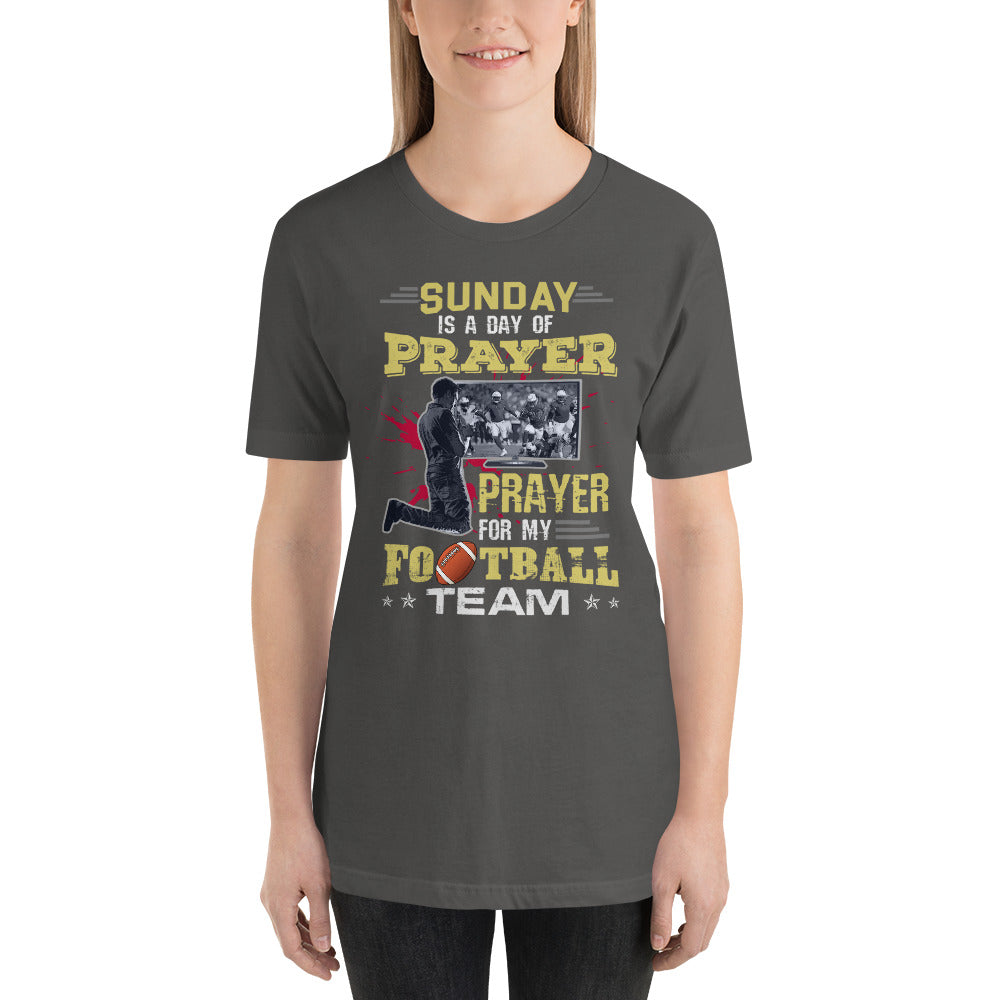 Funny Sunday is a day of Prayer, Prayer for my Football Team Short-Sleeve Women's T-Shirt