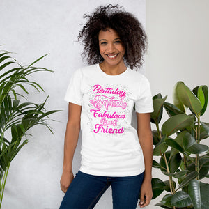 Birthday Squad - Fabulous Best Friend T-Shirt