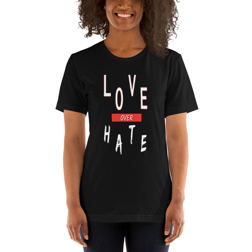 Inspirational Love over Hate Unisex T-Shirt