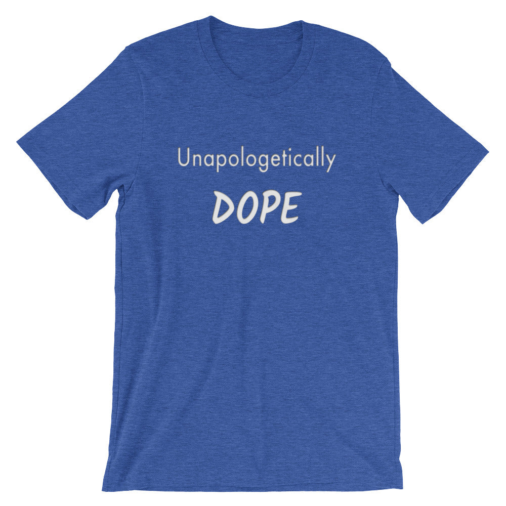 Funny Inspirational - Unapologetically Dope Unisex Short Sleeve Jersey T-Shirt with Tear Away Label