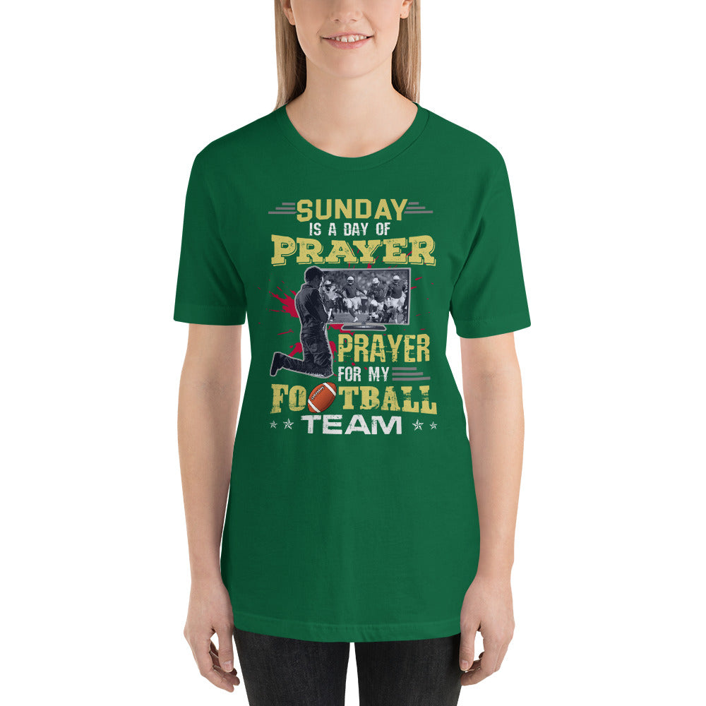 Funny Sunday is a day of Prayer, Prayer for my Football Team Short-Sleeve Women's T-Shirt