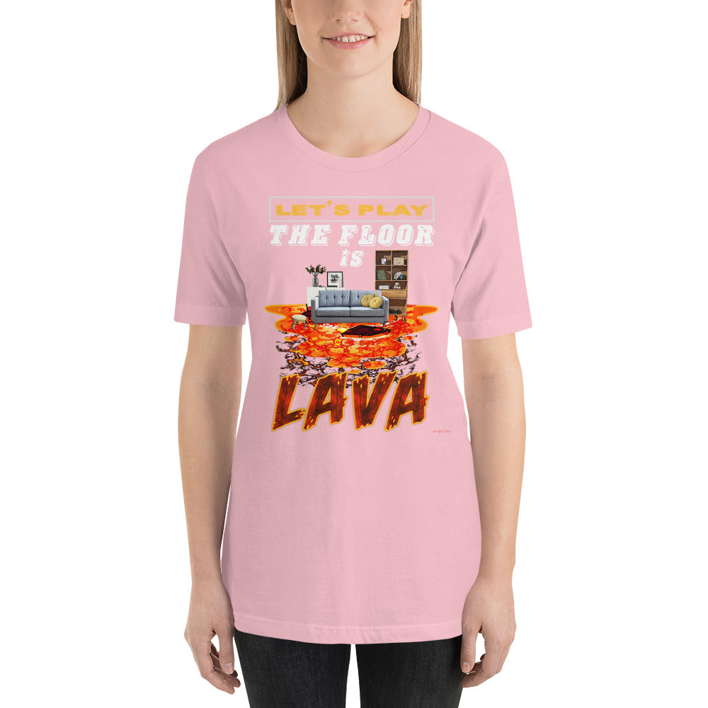 Let's Play The Floor Is Lava Short-Sleeve Unisex T-Shirt