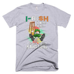 St. Patrick's Day - I-RISH u were here to help put me back on this barstool T-Shirt!