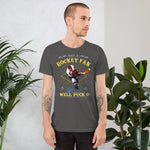 Funny Sports Tee - Not A Hockey Fan? Well Puck You Short-Sleeve T-Shirt