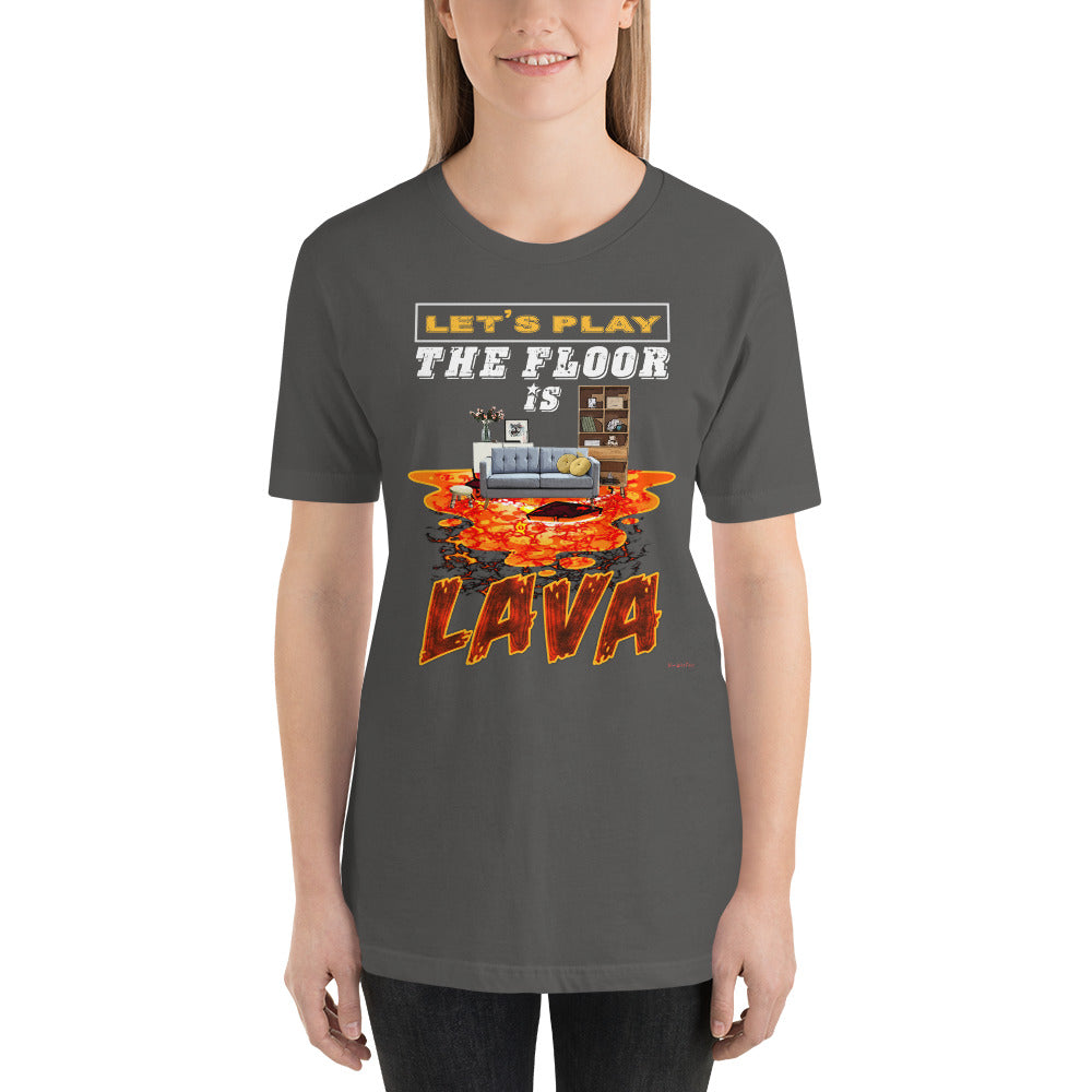 Let's Play The Floor Is Lava Short-Sleeve Unisex T-Shirt