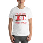 Funny - U Heard About Lucille She's A Swinger Unisex T-Shirt